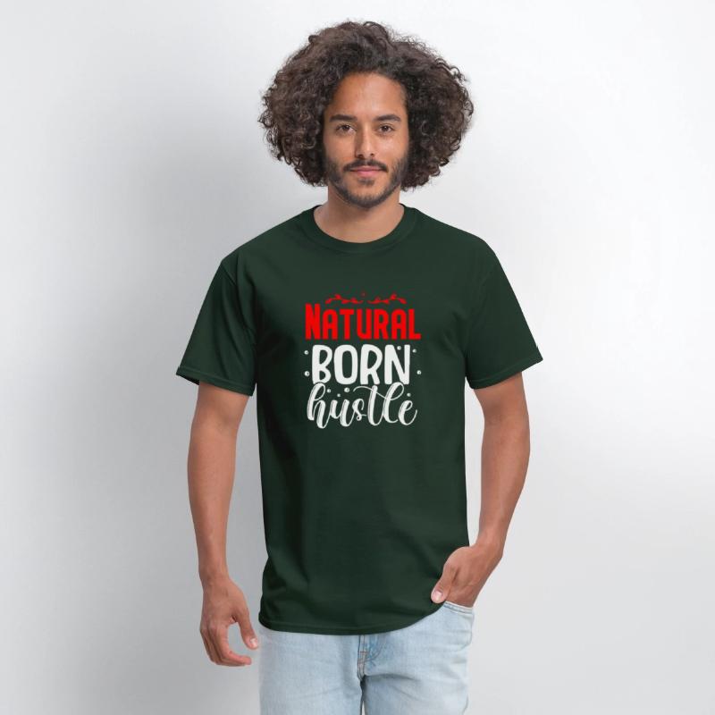 Natural born hustle design