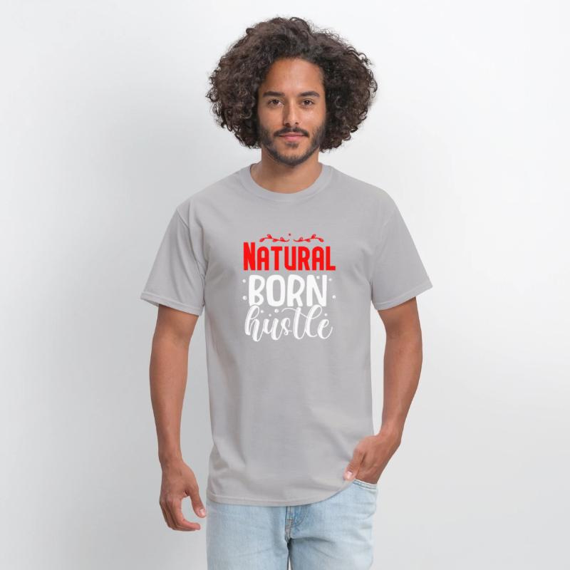 Natural born hustle design