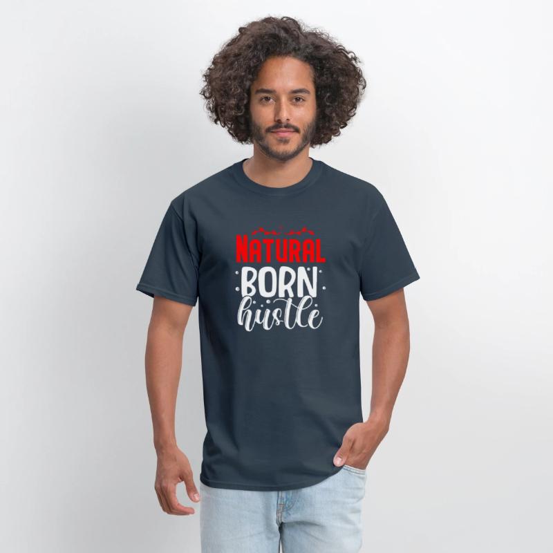 Natural born hustle design