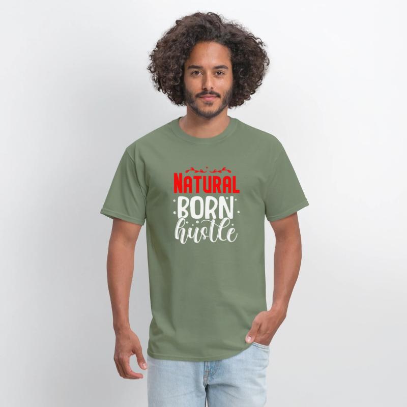 Natural born hustle design