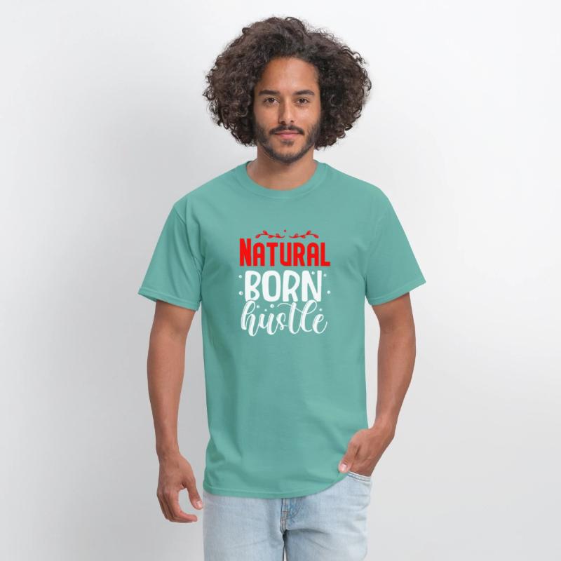 Natural born hustle design