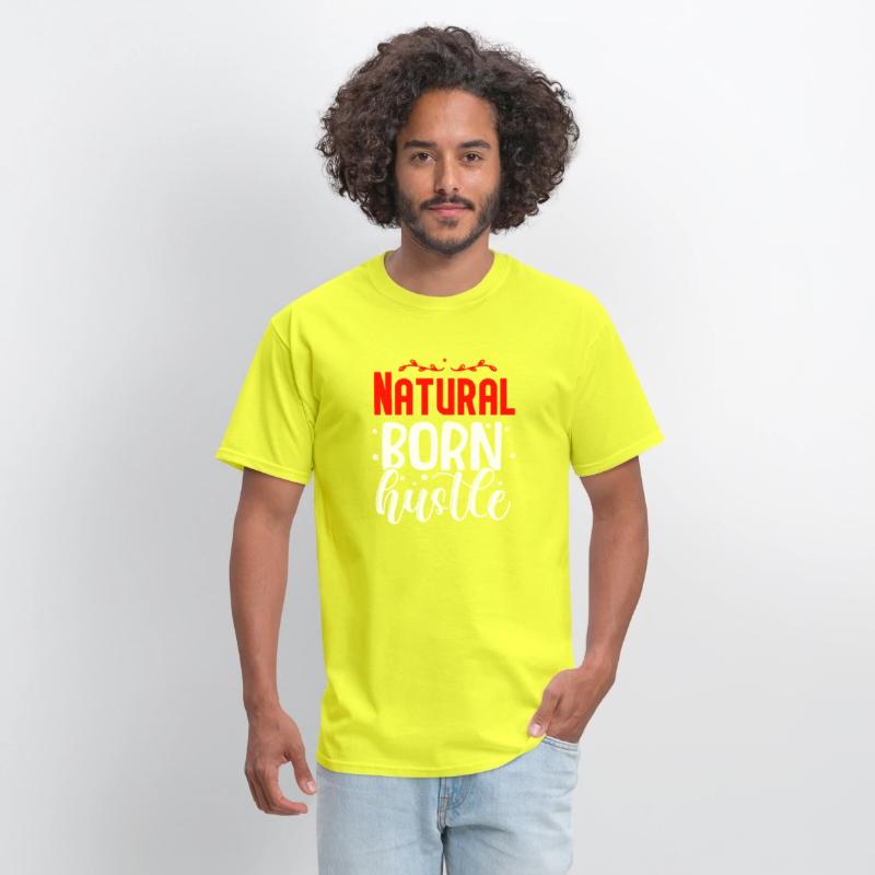 Natural born hustle design