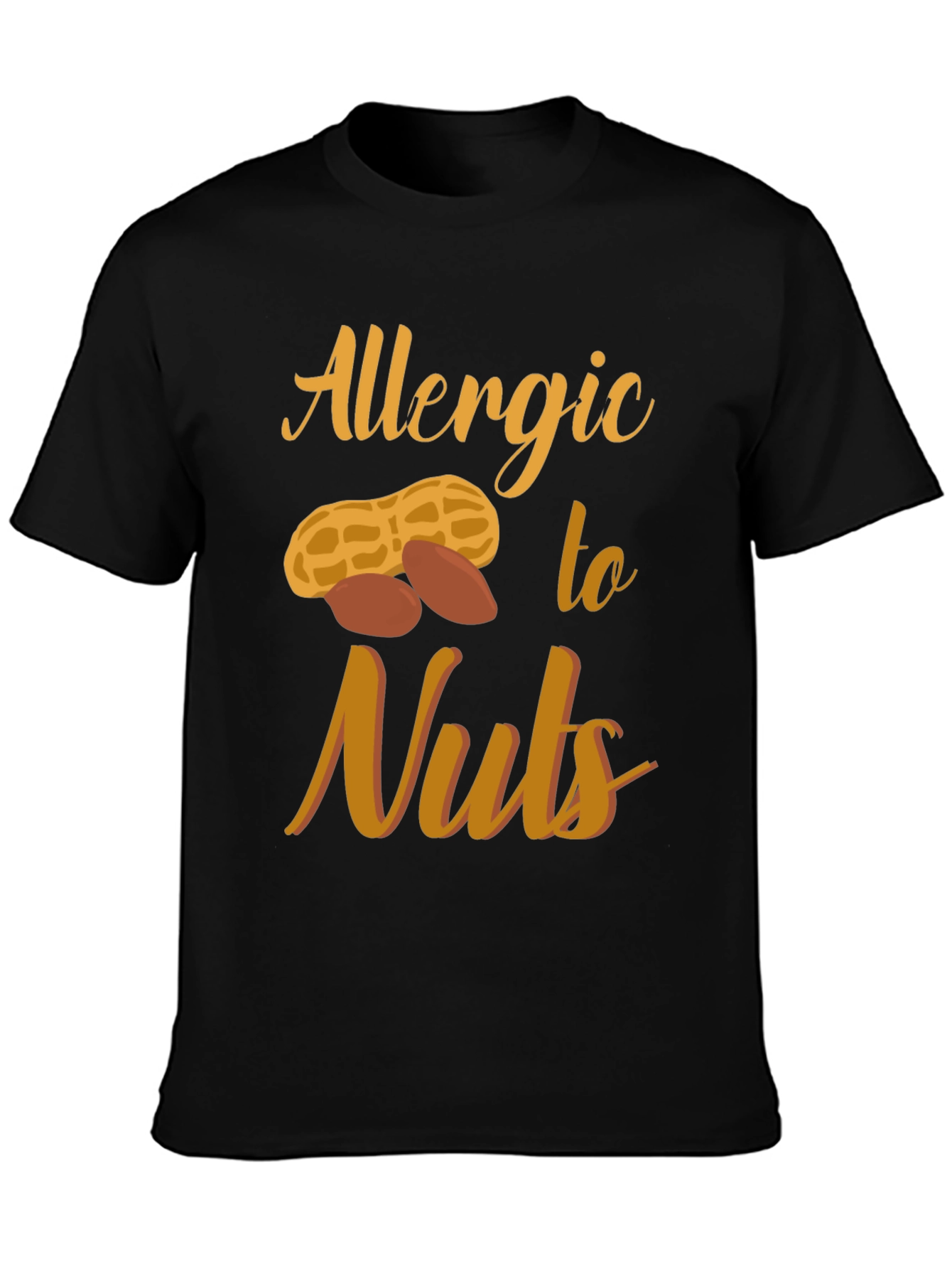 Allergic to Nuts Graphic T-Shirt