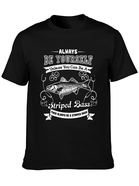 Striped Bass Graphic T-Shirt - Be Yourself Funny Fishing Tee