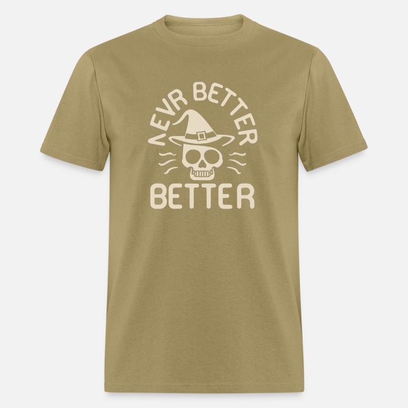 Never Better Better