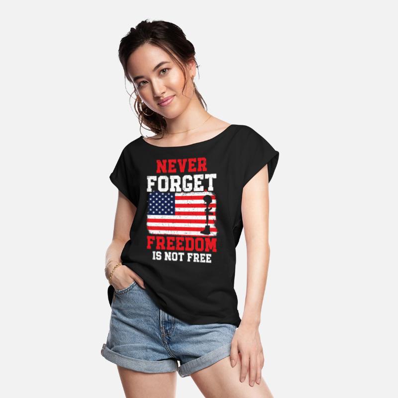Never Forget Freedom Is Not Free USA Memorial Day