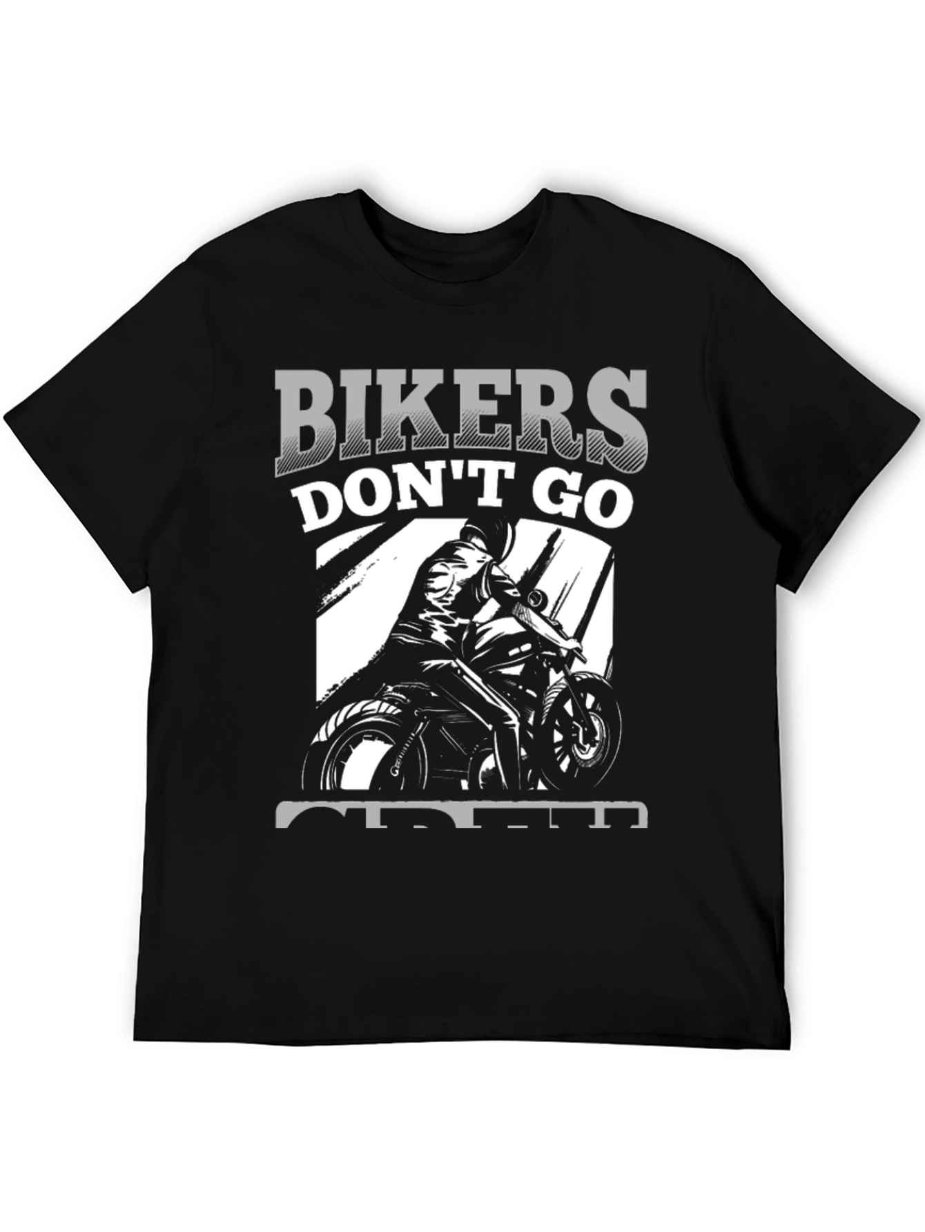 Bikers Dont Go Old - Black Graphic Tee
