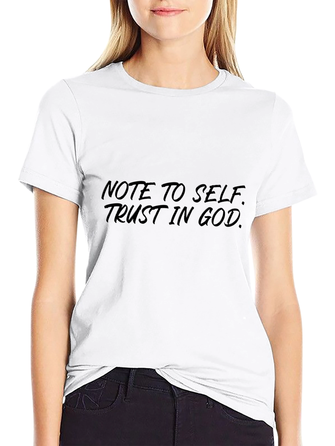 Note to Self Trust in God T-Shirt