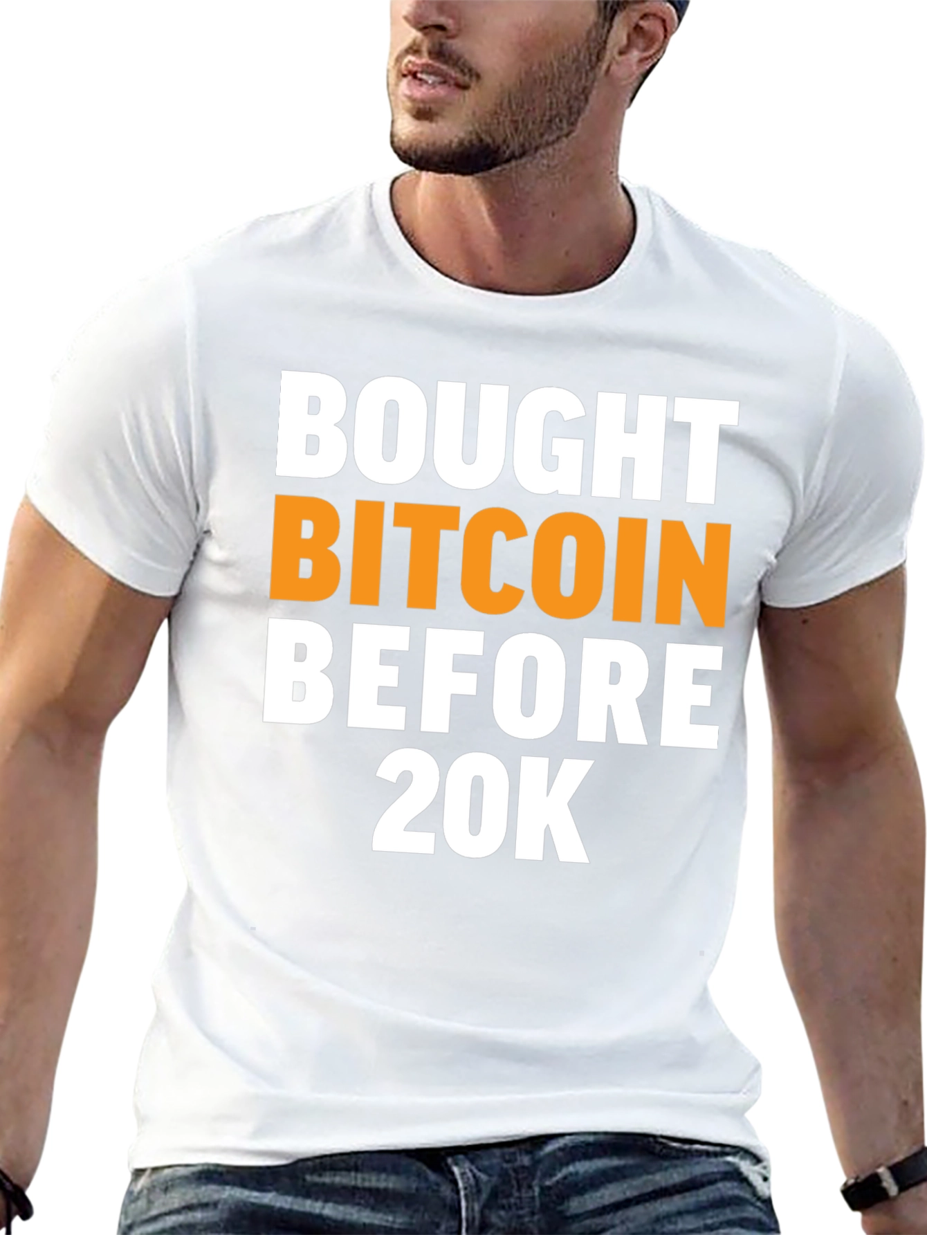 Bitcoin Investor T-Shirt - Bought Before 20K
