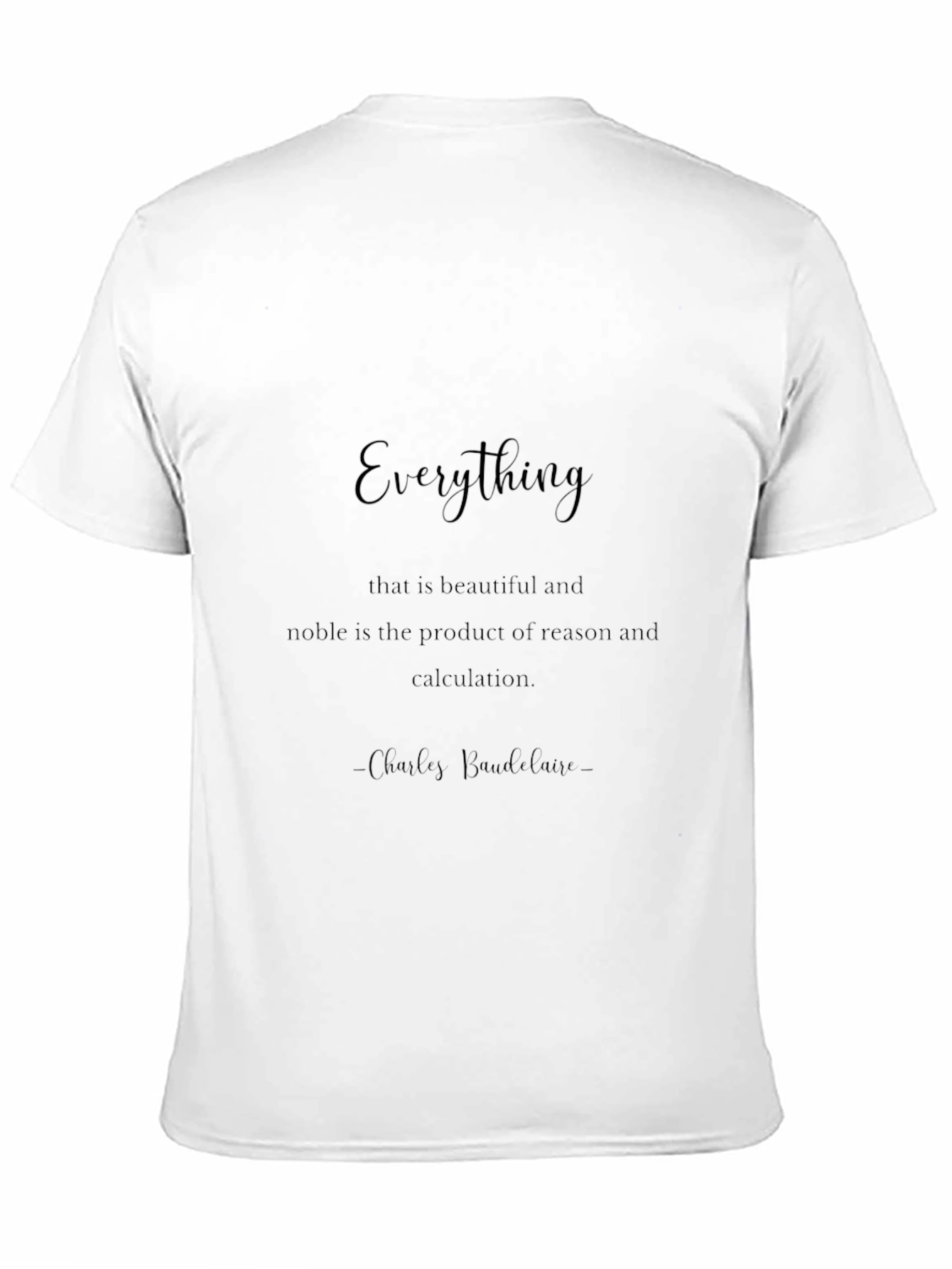 Inspirational Quote T-Shirt - Reason & Calculation