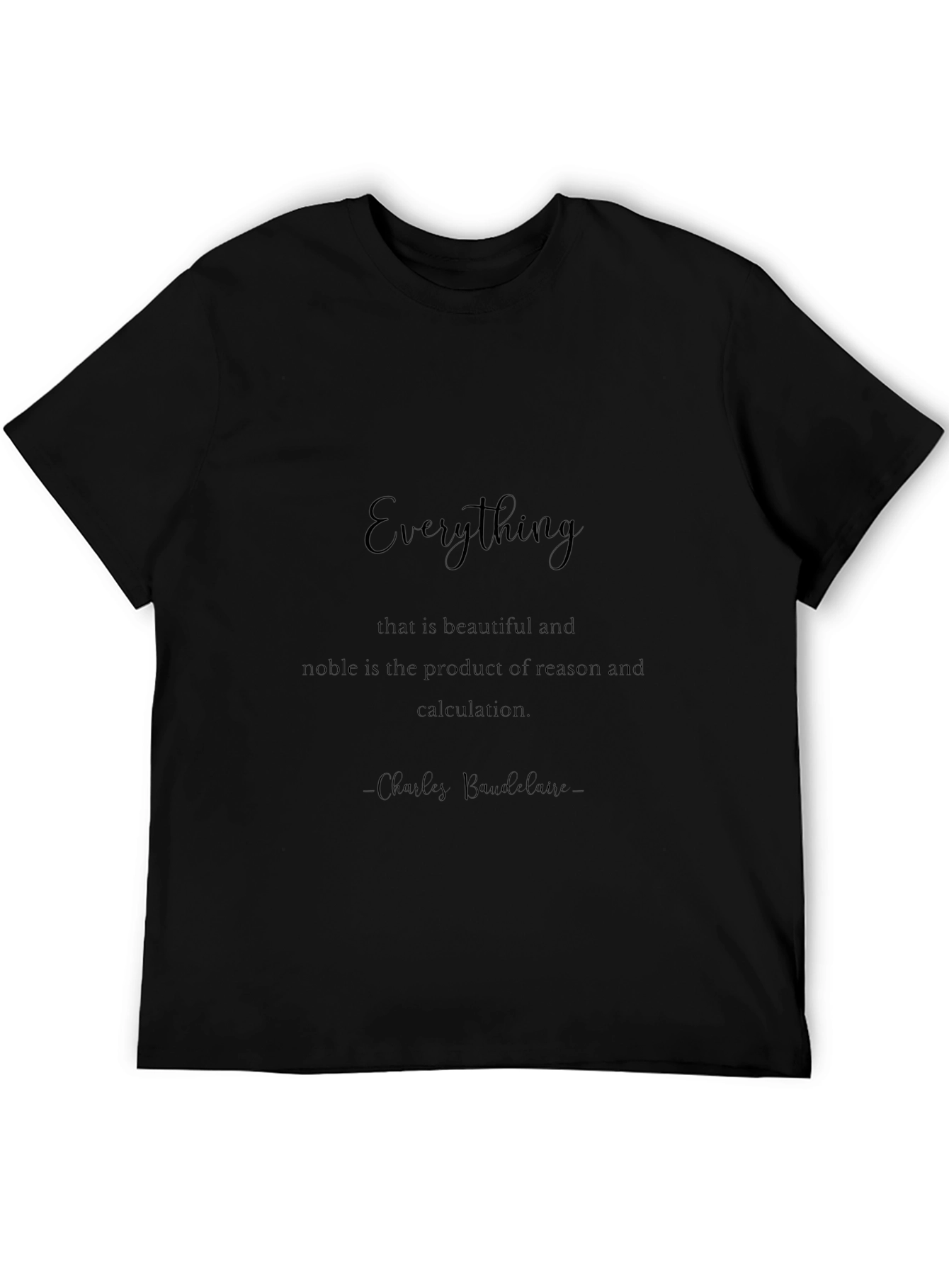 Inspirational Quote T-Shirt - Reason & Calculation