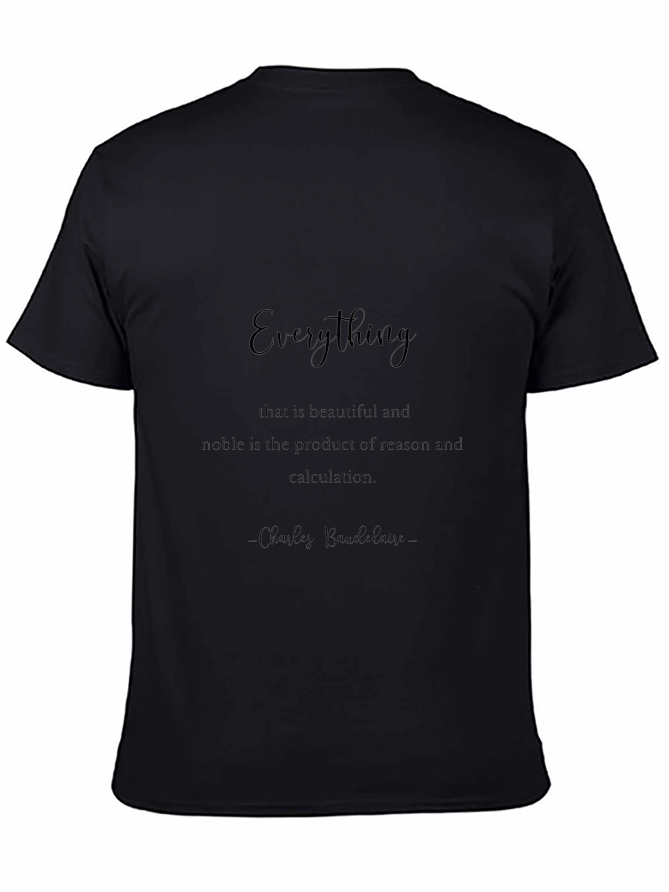 Inspirational Quote T-Shirt - Reason & Calculation