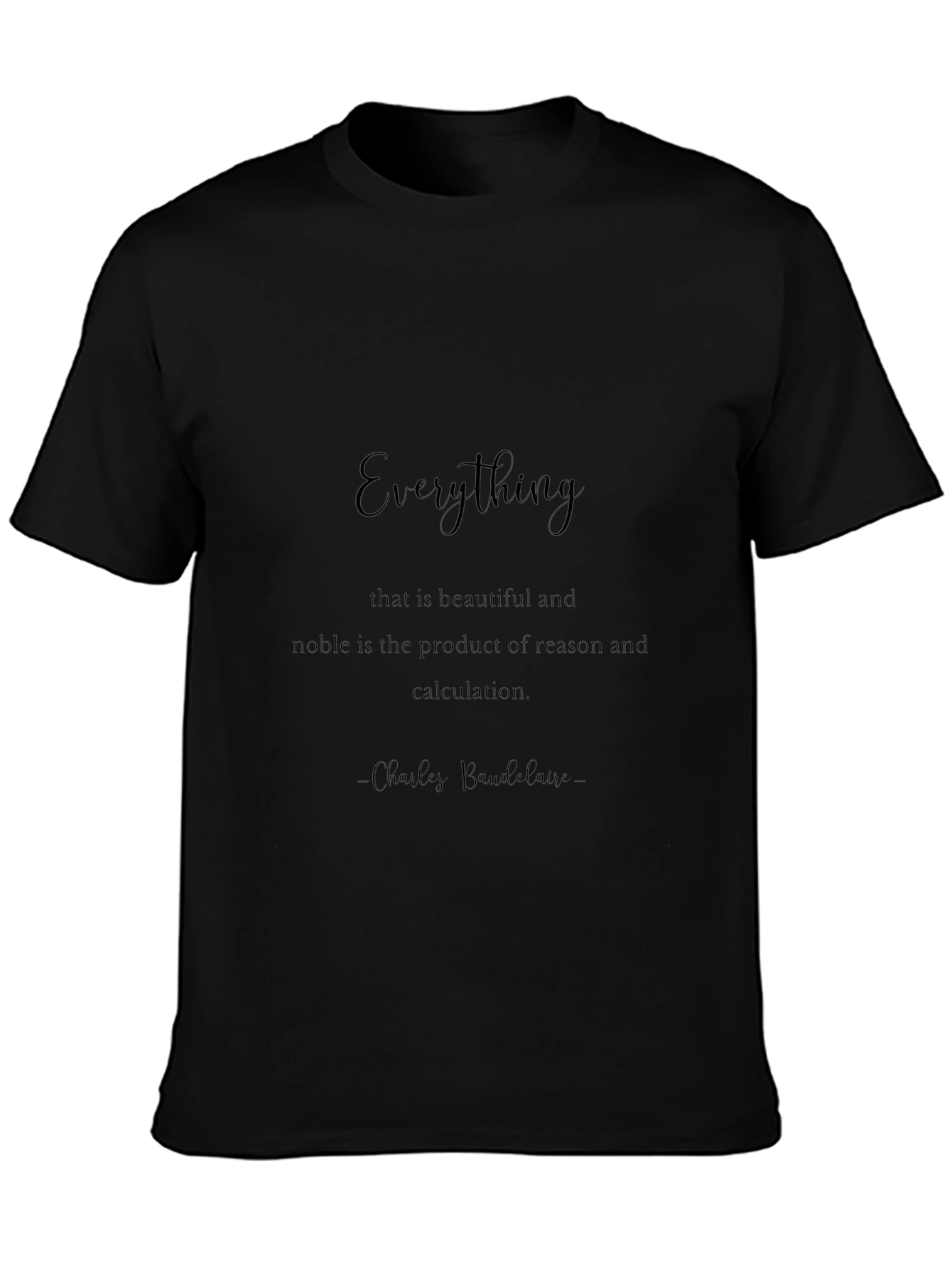 Inspirational Quote T-Shirt - Reason & Calculation