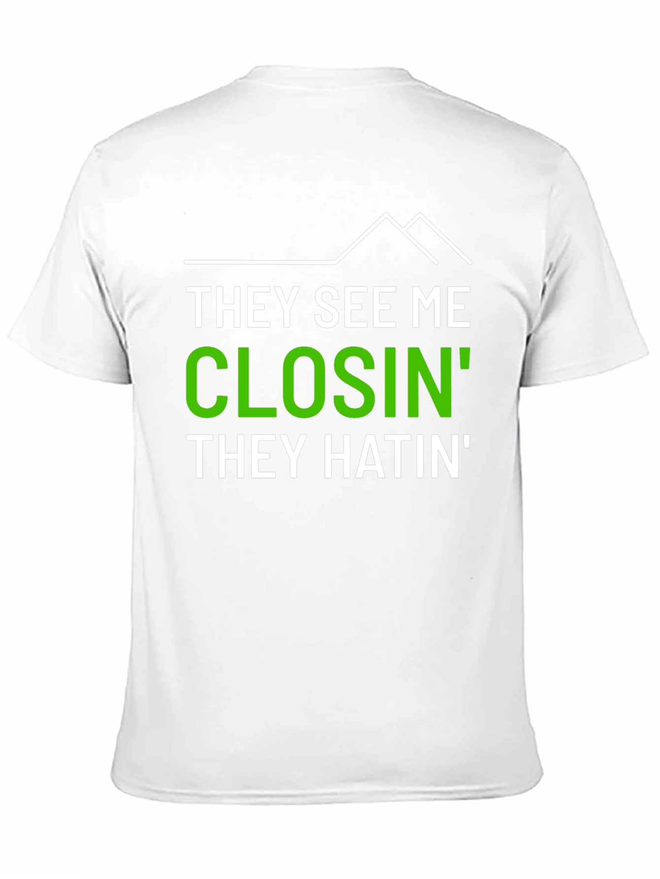 They See Me Closin Mens Graphic Tee