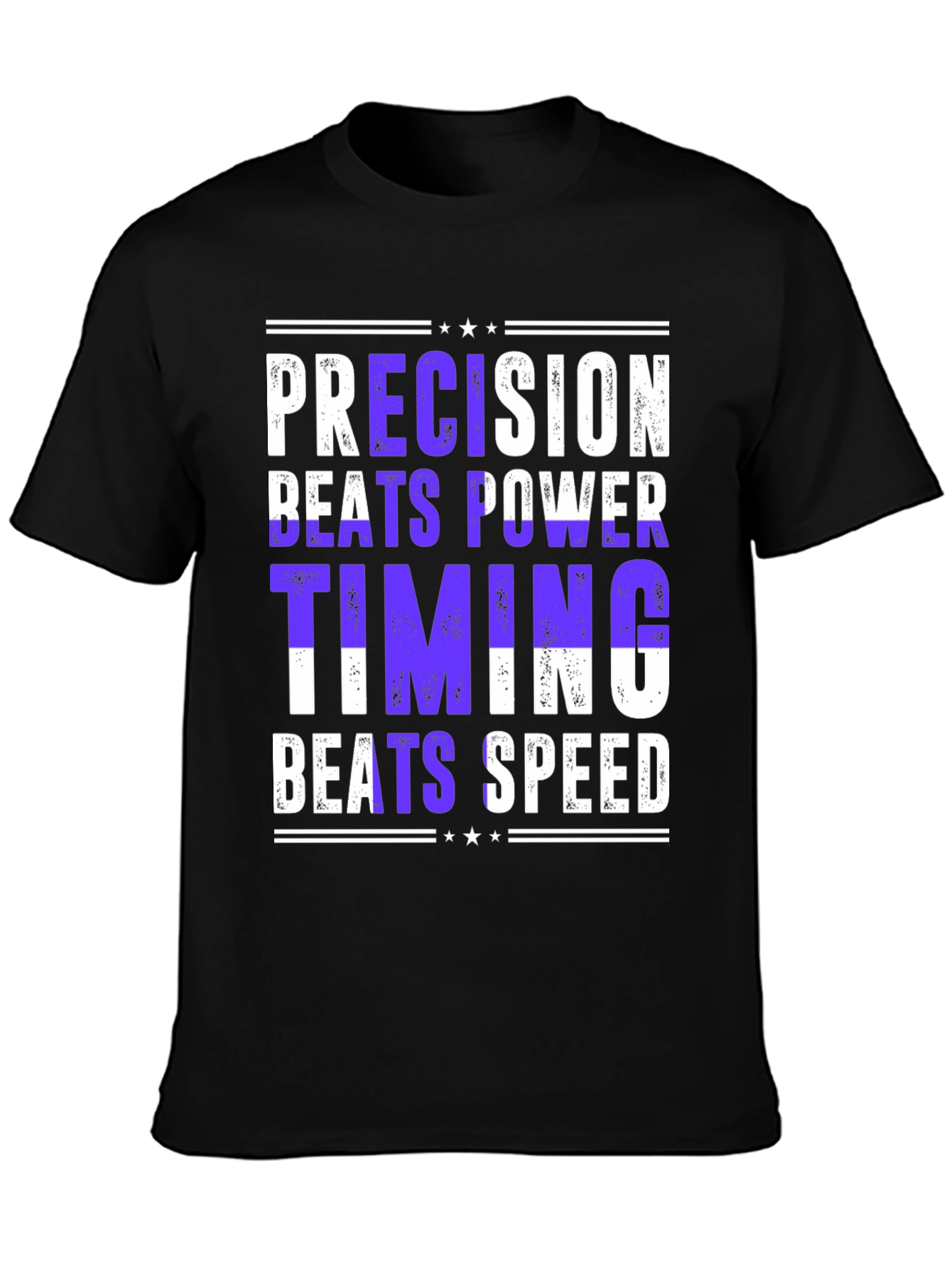 Precision Beats Power Timing Beats Speed Graphic T-Shirt