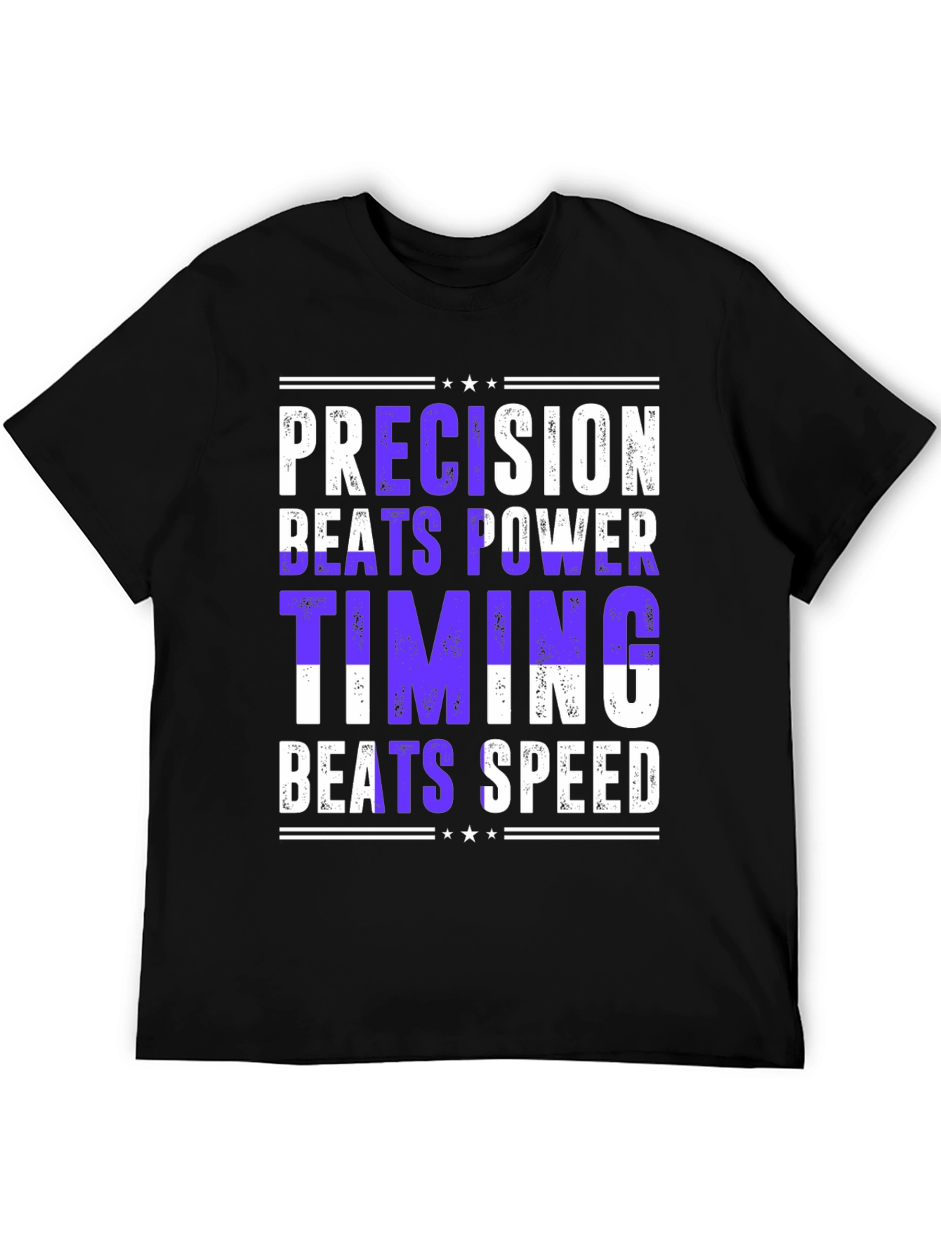 Precision Beats Power Timing Beats Speed Graphic T-Shirt