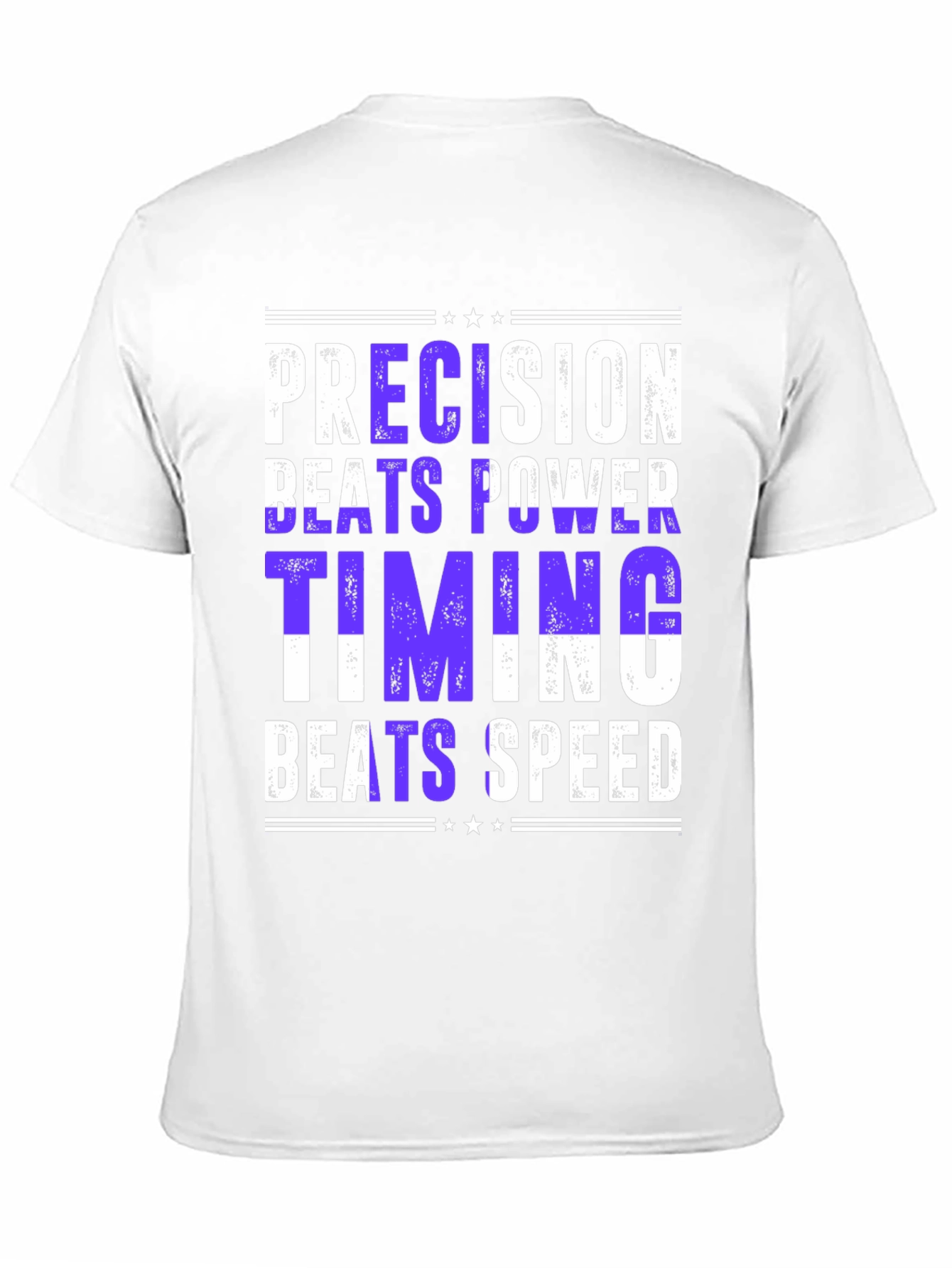 Precision Beats Power Timing Beats Speed Graphic T-Shirt