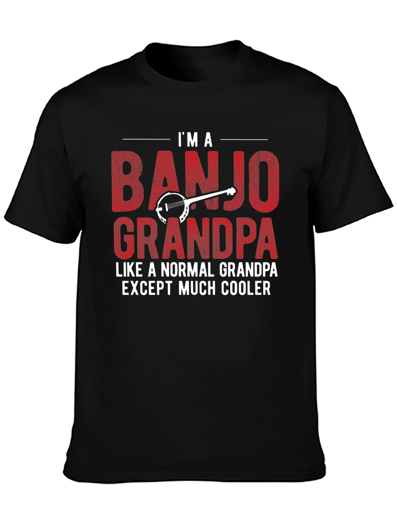 Banjo Grandpa T-Shirt - Cooler Than Normal!