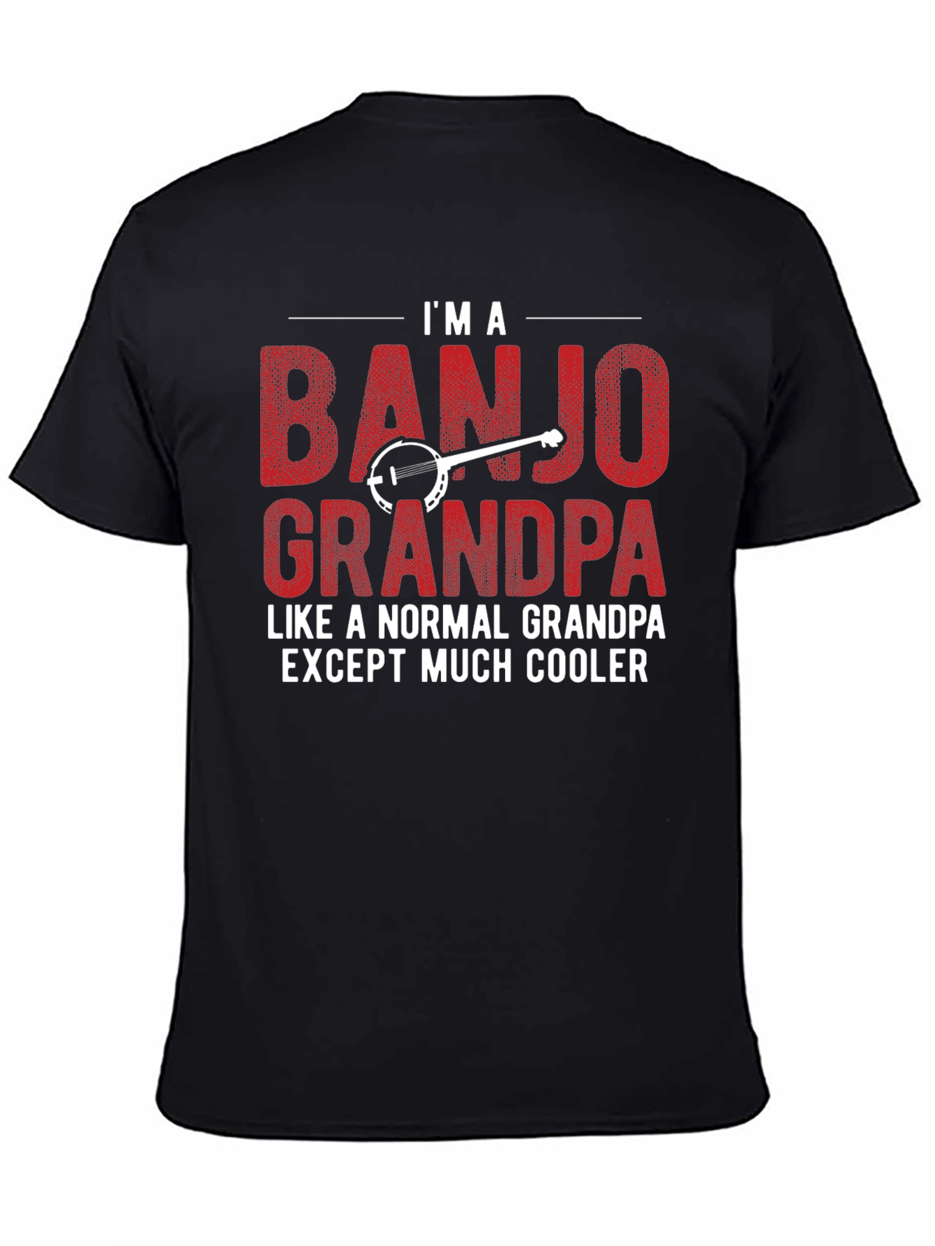 Banjo Grandpa T-Shirt - Cooler Than Normal!