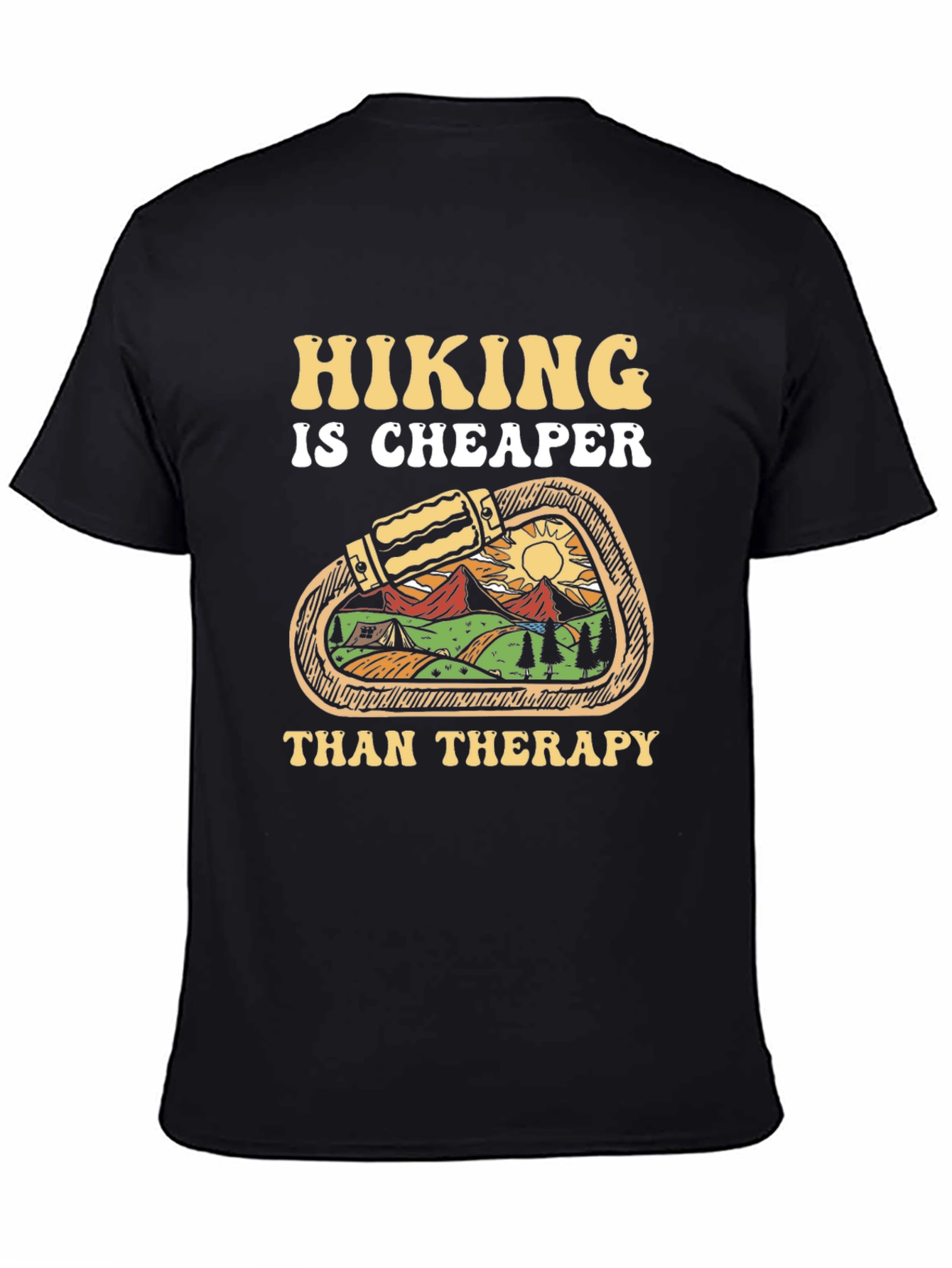 Hiking is Cheaper Than Therapy T-Shirt