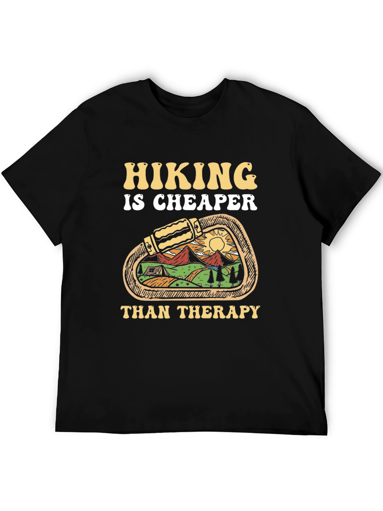 Hiking is Cheaper Than Therapy T-Shirt
