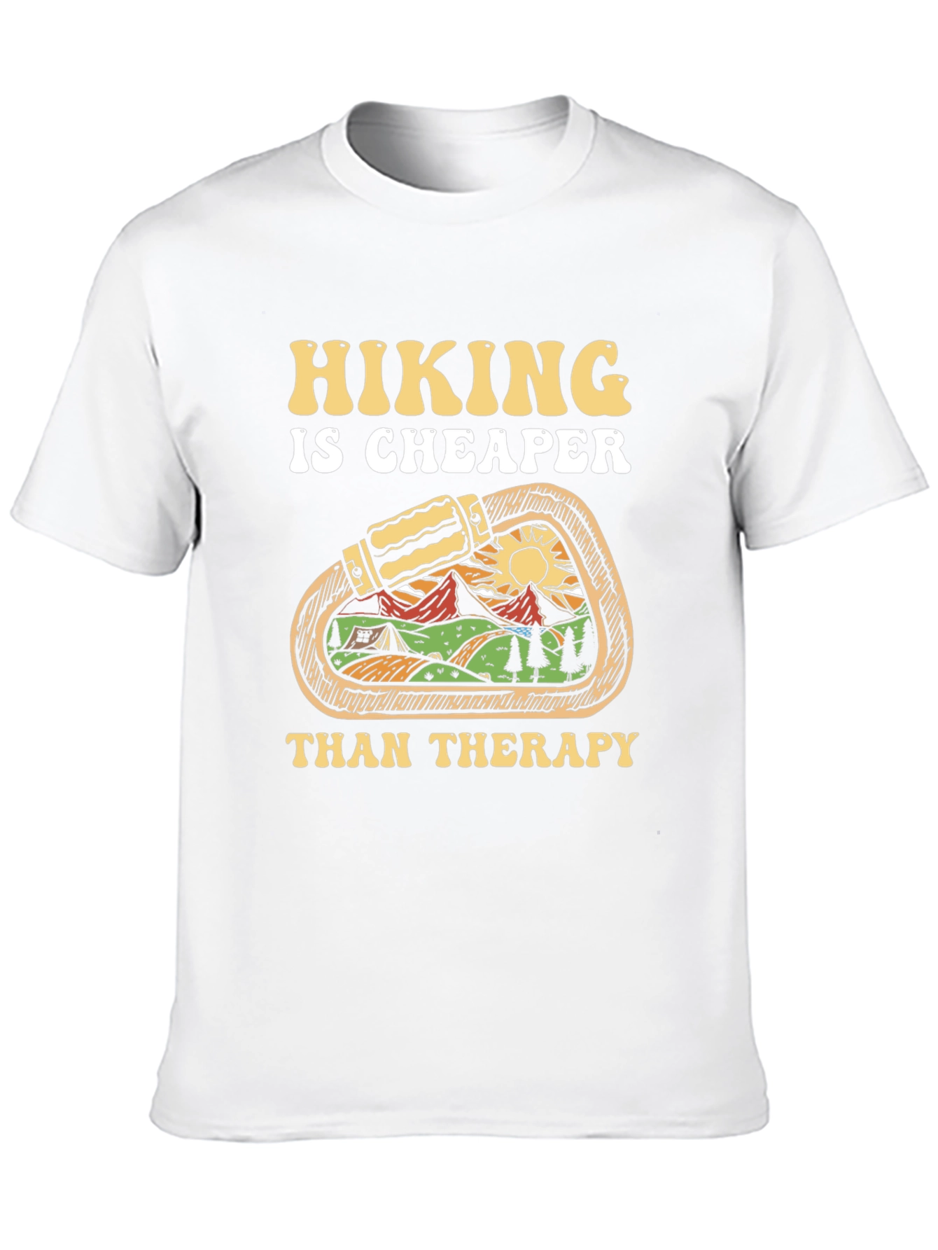 Hiking is Cheaper Than Therapy T-Shirt