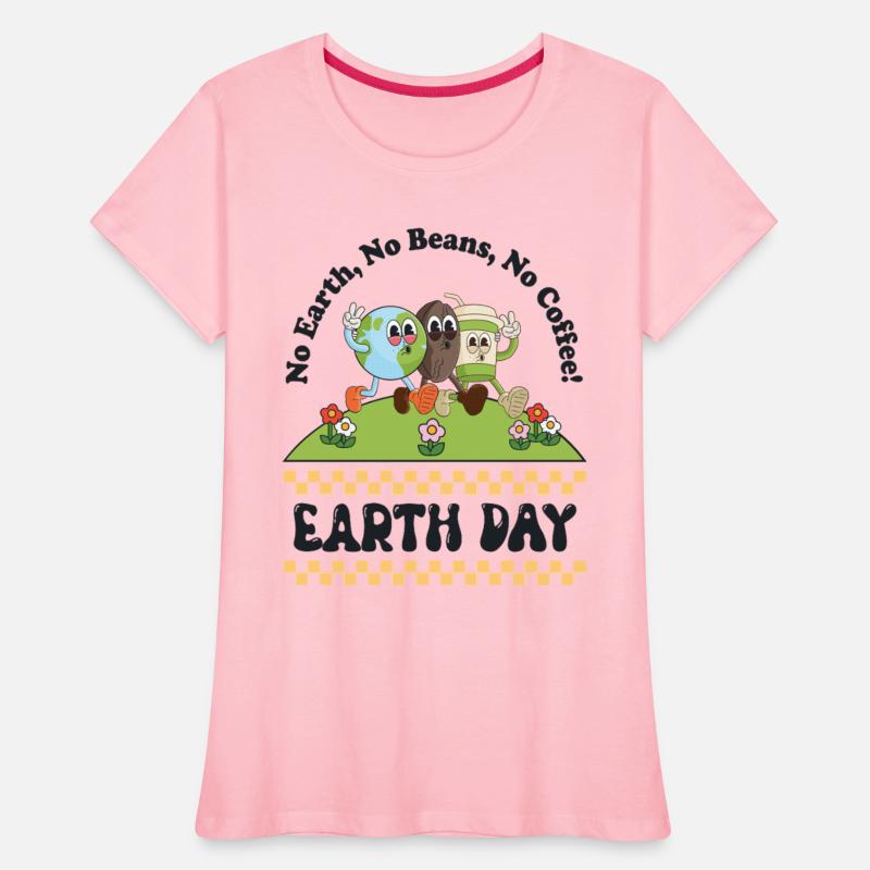 No Earth, No Beans, No Coffee! - For Womens,Girls.
