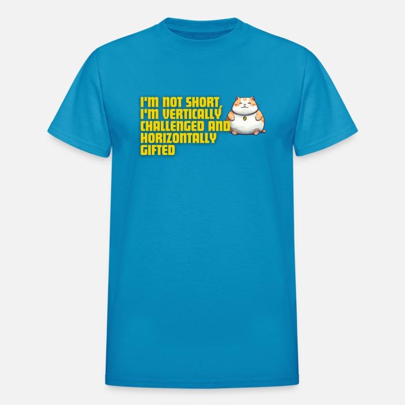 Not Short - Horizontally gifted! Funny Tee Shirt