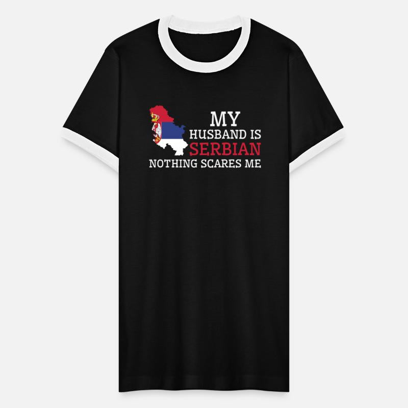 Nothing Scares Me My Wife Is Serbian Husband