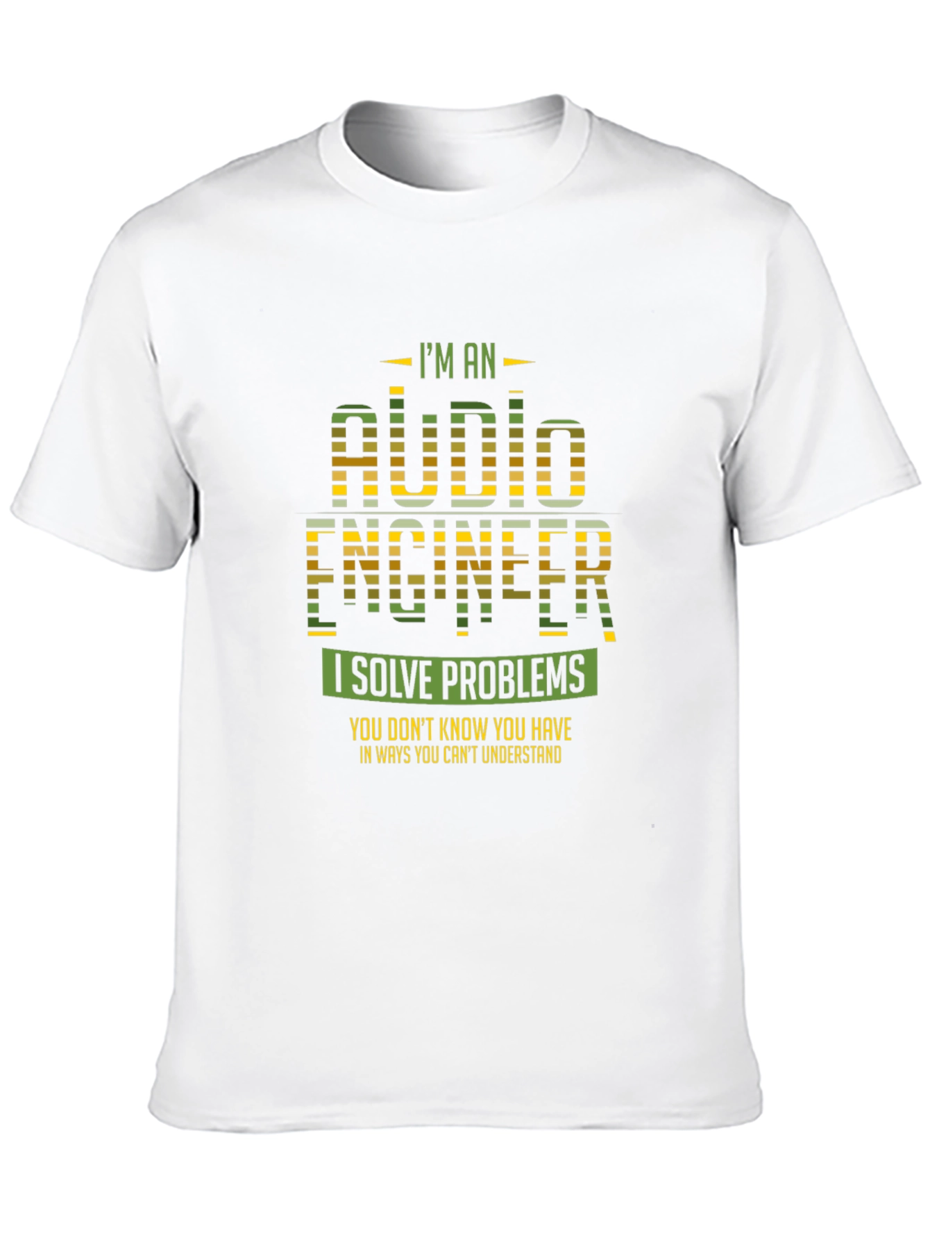 Audio Engineer T-Shirt - I Solve Problems Tee