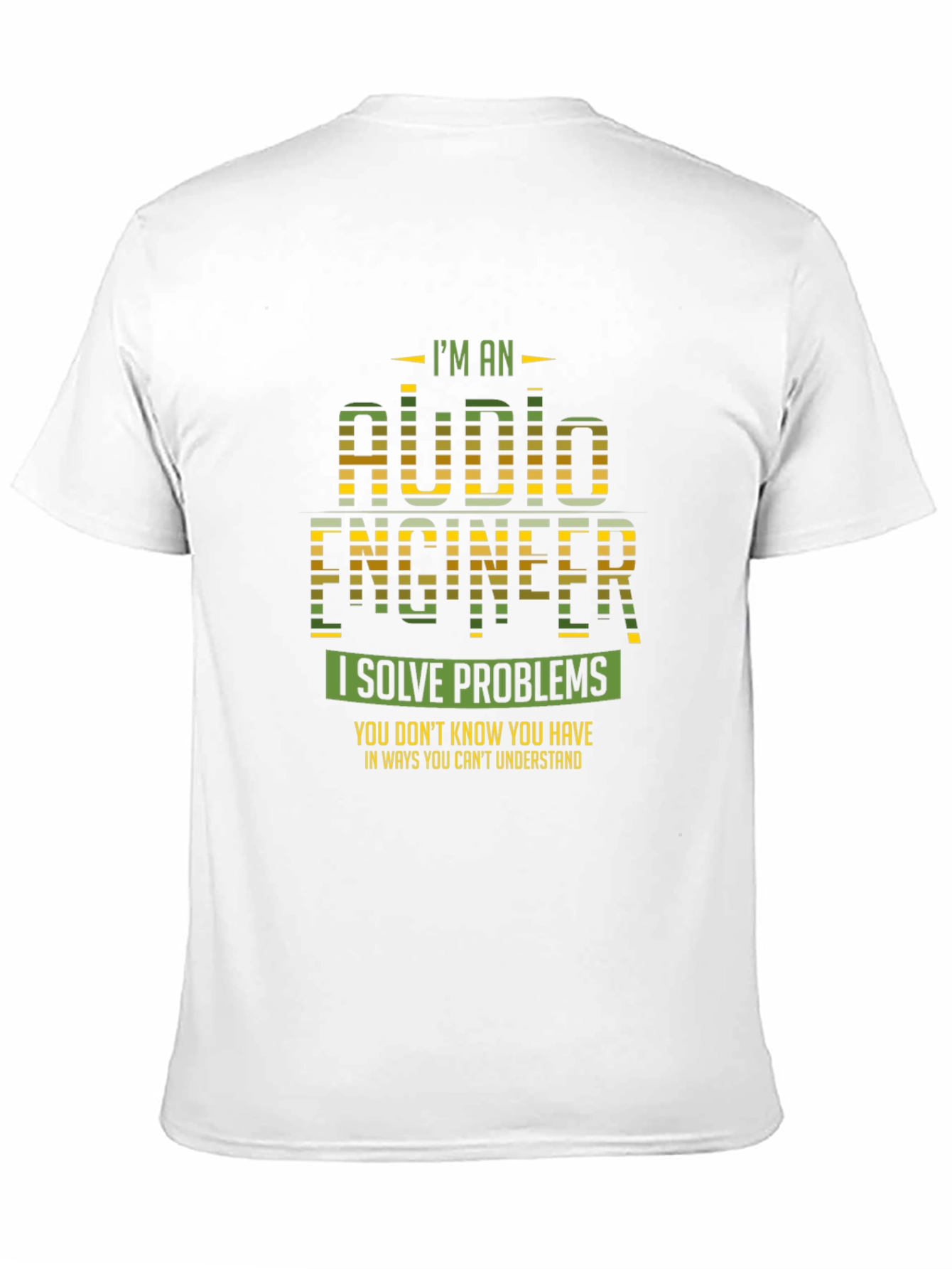 Audio Engineer T-Shirt - I Solve Problems Tee