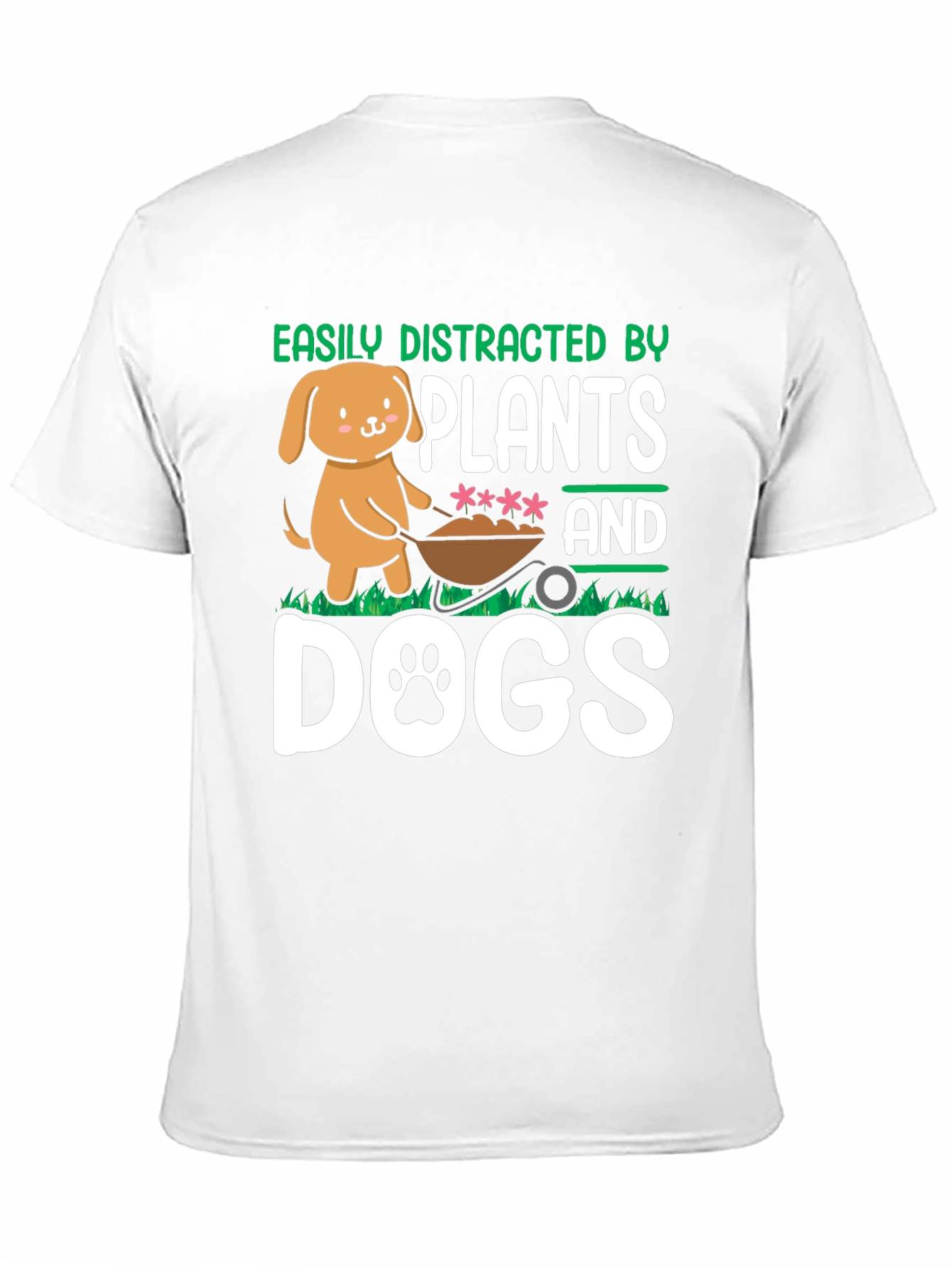 Easily Distracted by Plants and Dogs T-Shirt