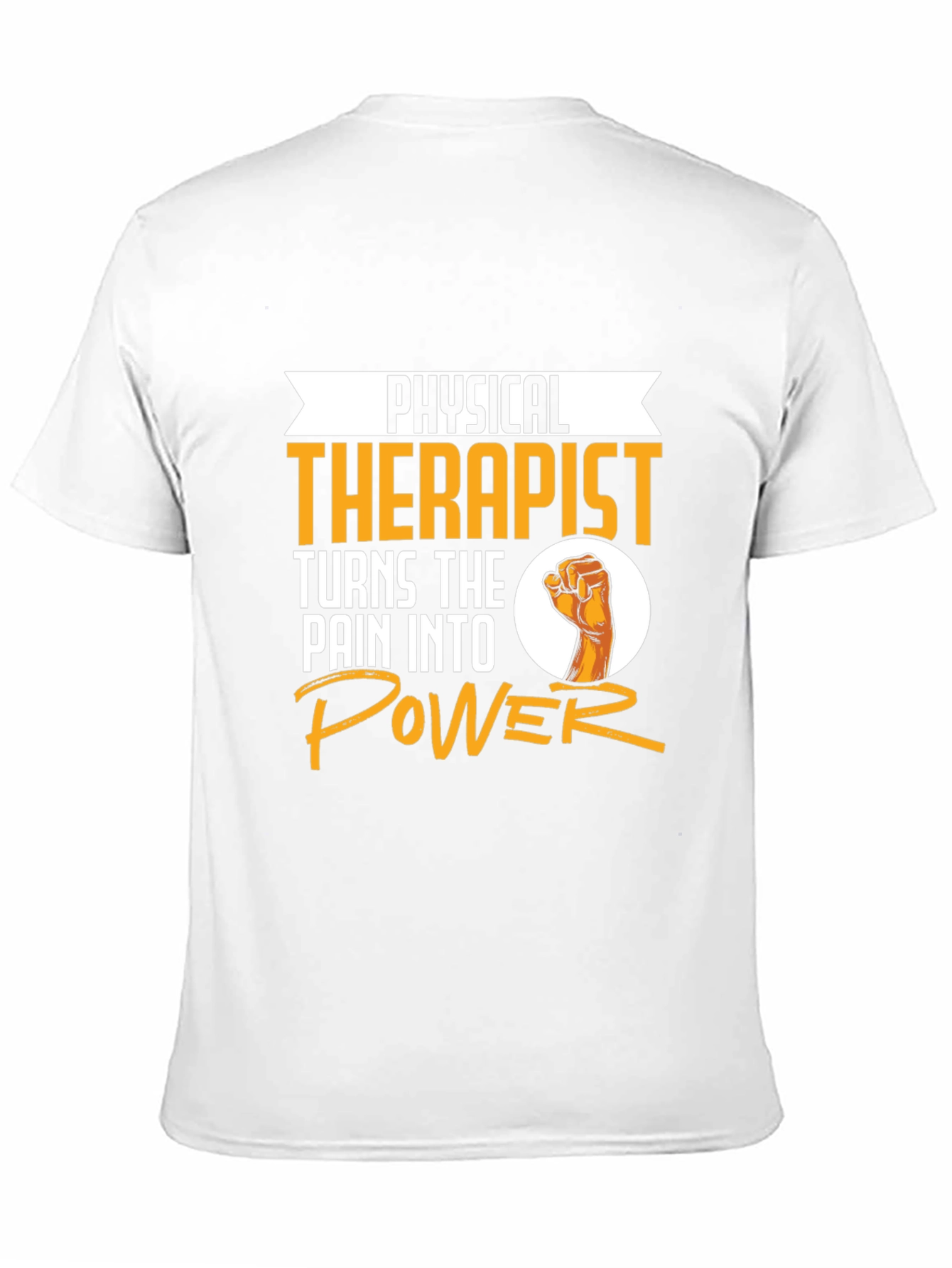Physical Therapist Turns Pain Into Power Graphic Tee