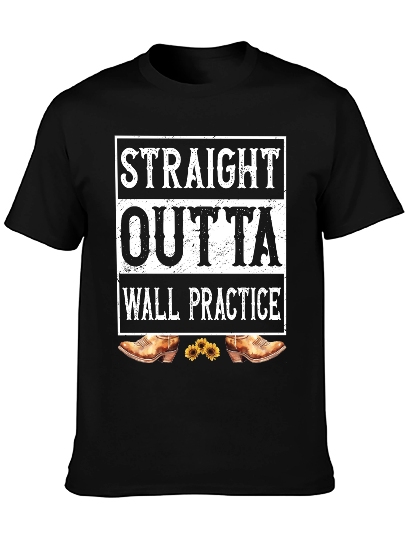 Straight Outta Wall Practice T-Shirt