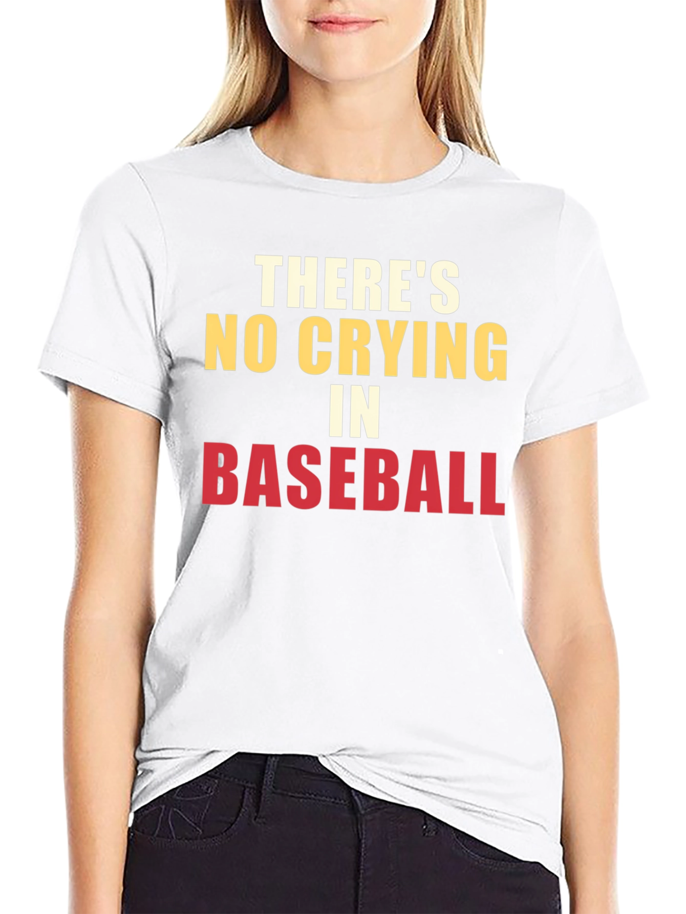 Theres No Crying in Baseball T-Shirt