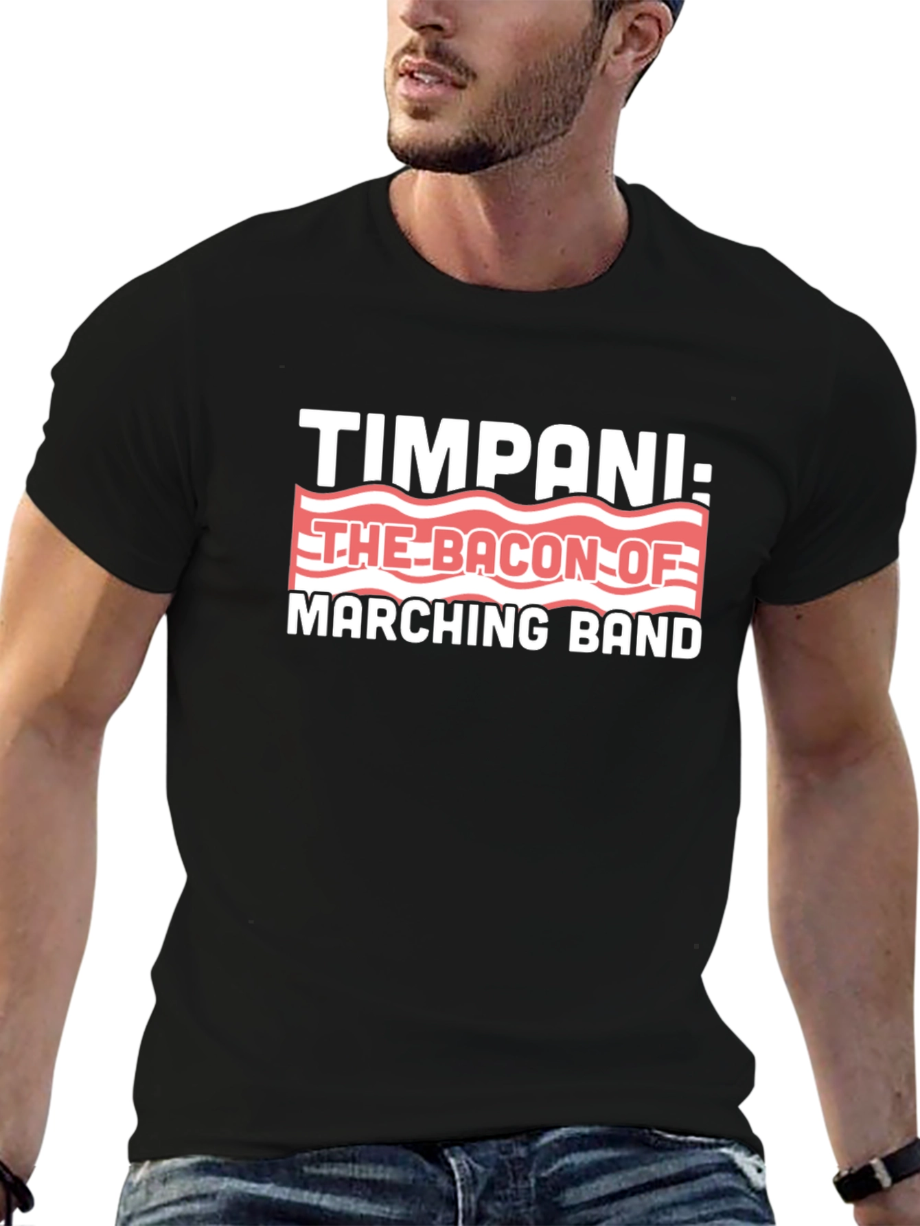 Timpani: The Bacon of Marching Band T-Shirt