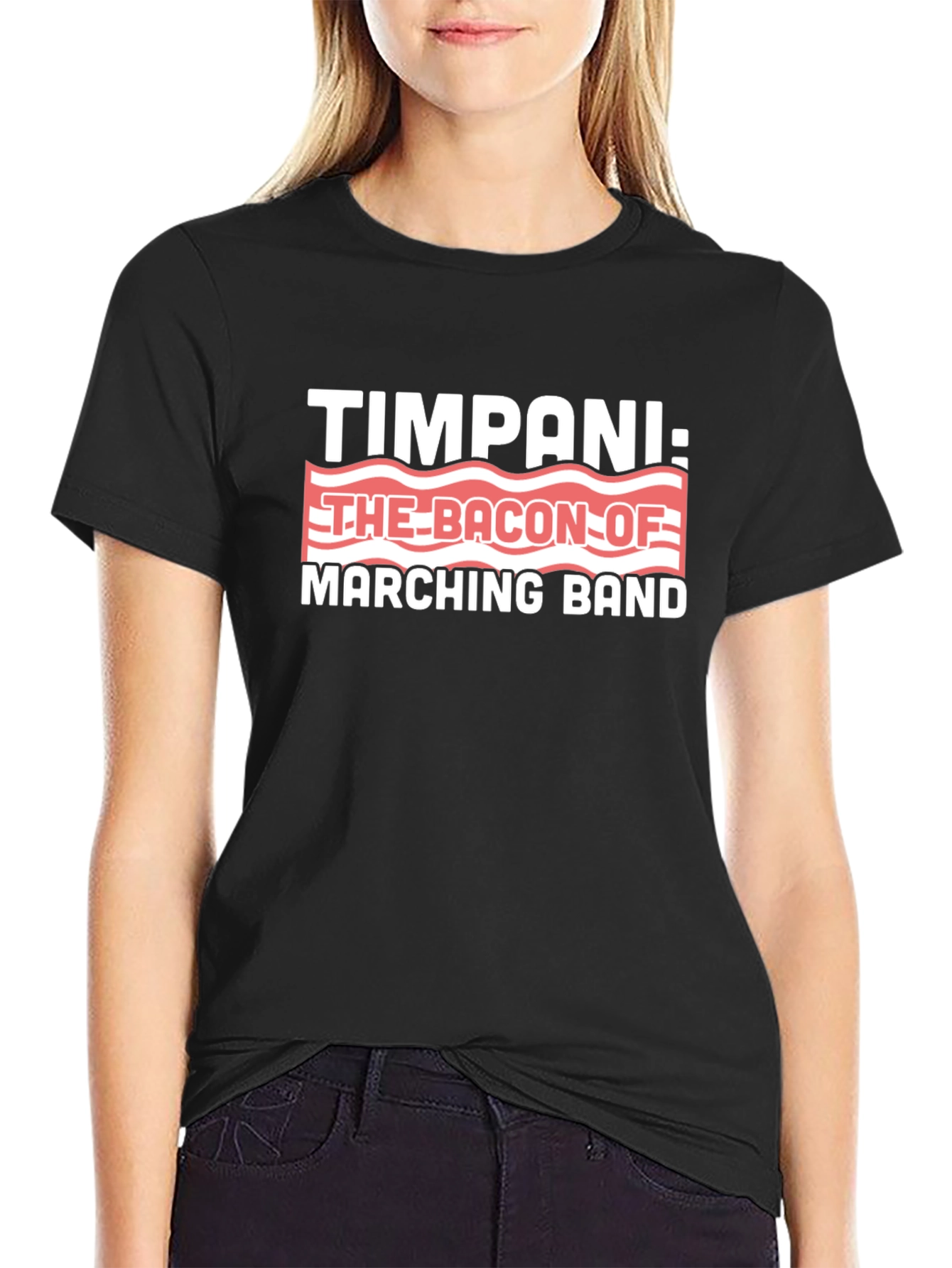 Timpani: The Bacon of Marching Band T-Shirt