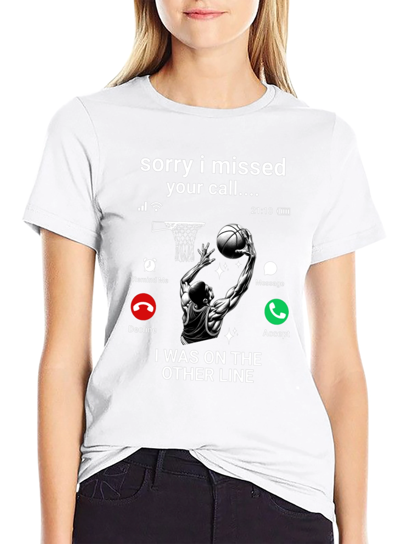 Sorry I Missed Your Call T-Shirt