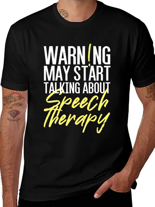 Speech Therapy Warning T-Shirt