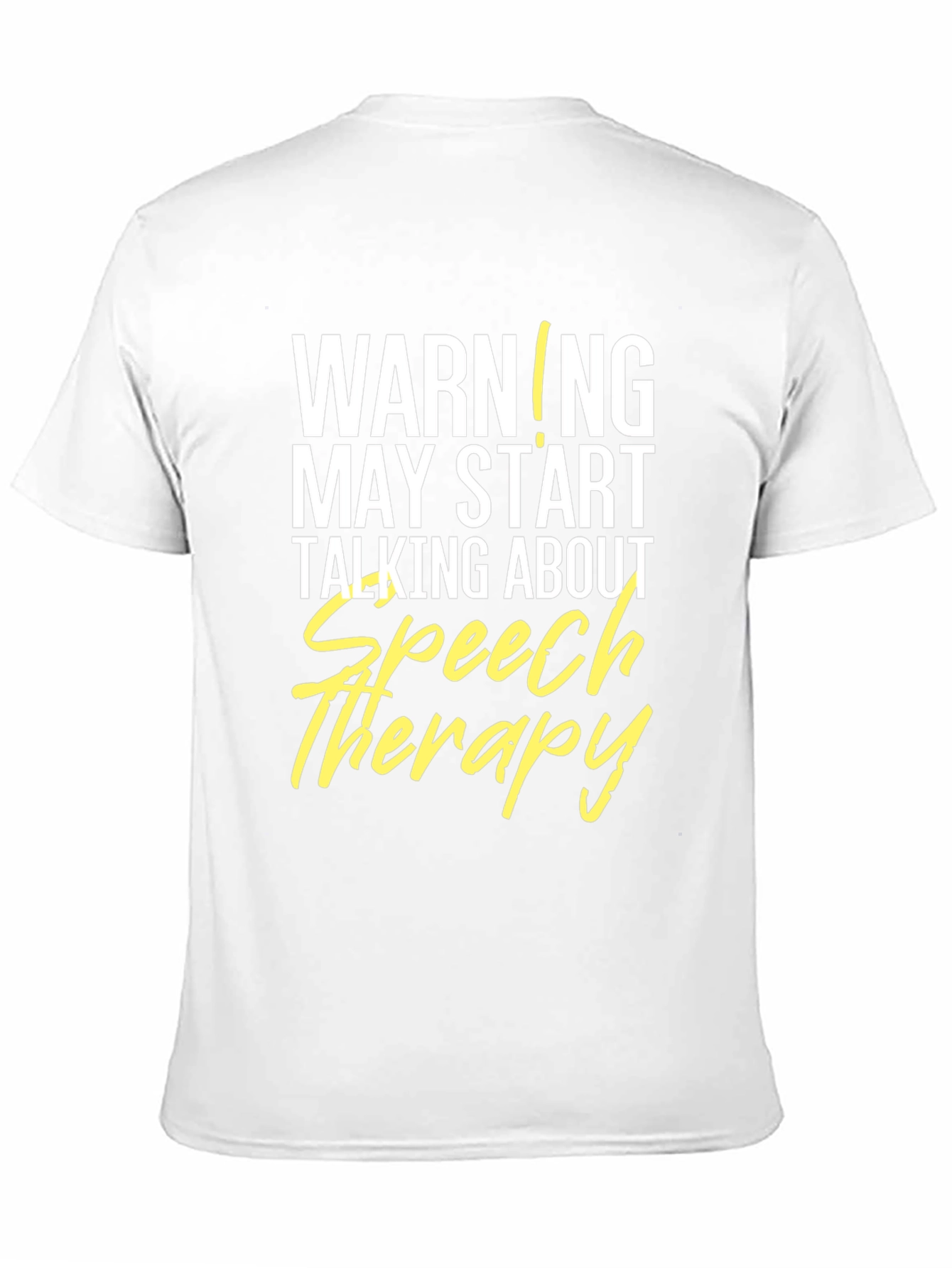 Speech Therapy Warning T-Shirt