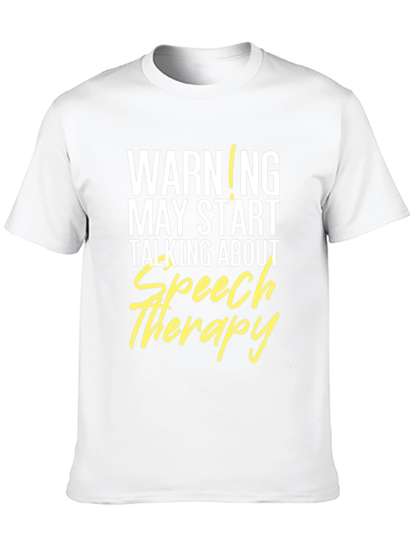 Speech Therapy Warning T-Shirt