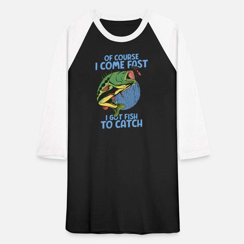 Of Course I Come Fast I Got Fish To Catch Fishing