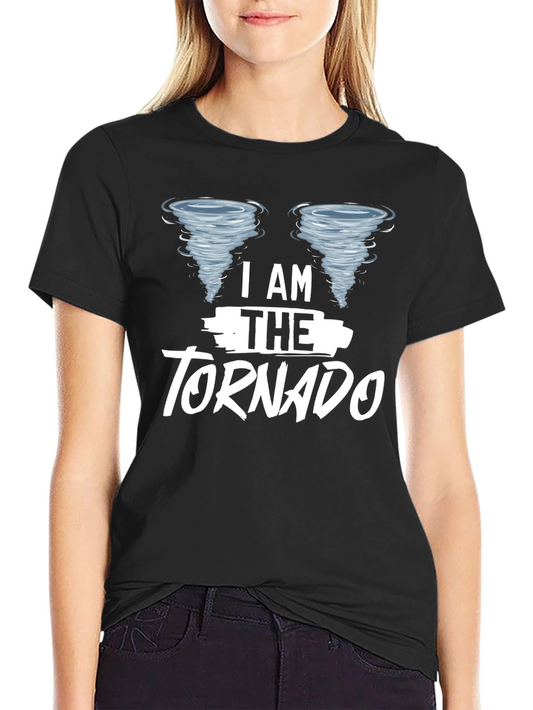I Am The Tornado Novelty T-Shirt - Black