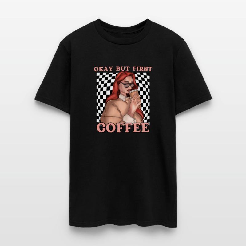 Okay But First Coffee 07