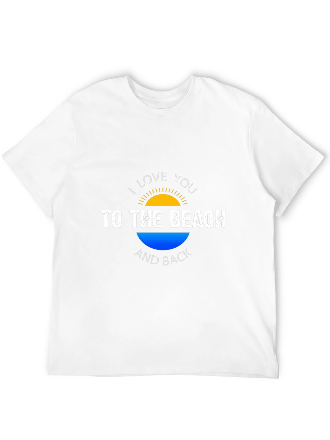 I Love You to the Beach T-Shirt