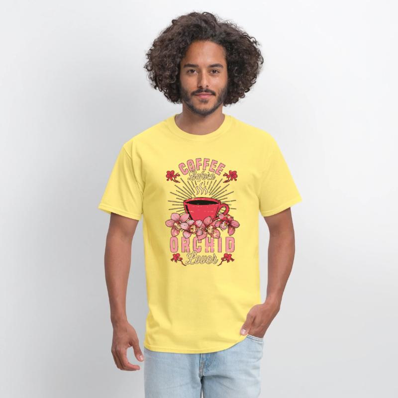 Orchid Lover Coffee Before Gardening Coffee Lover