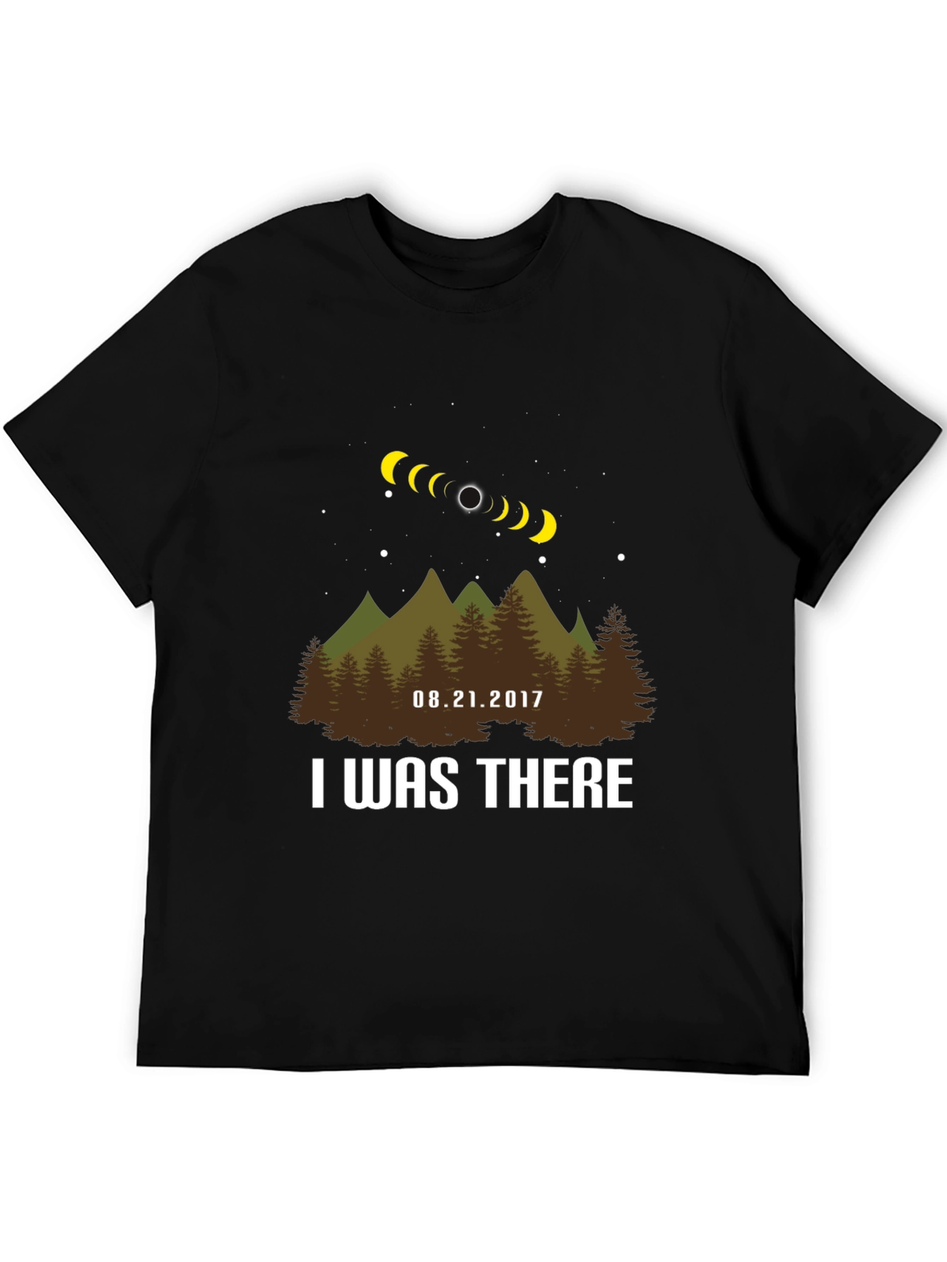 Eclipse 2017 T-Shirt - I Was There!