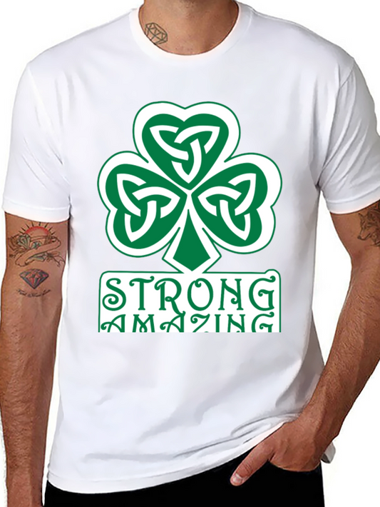 Strong Amazing Shamrock T-Shirt - St. Patricks Day
