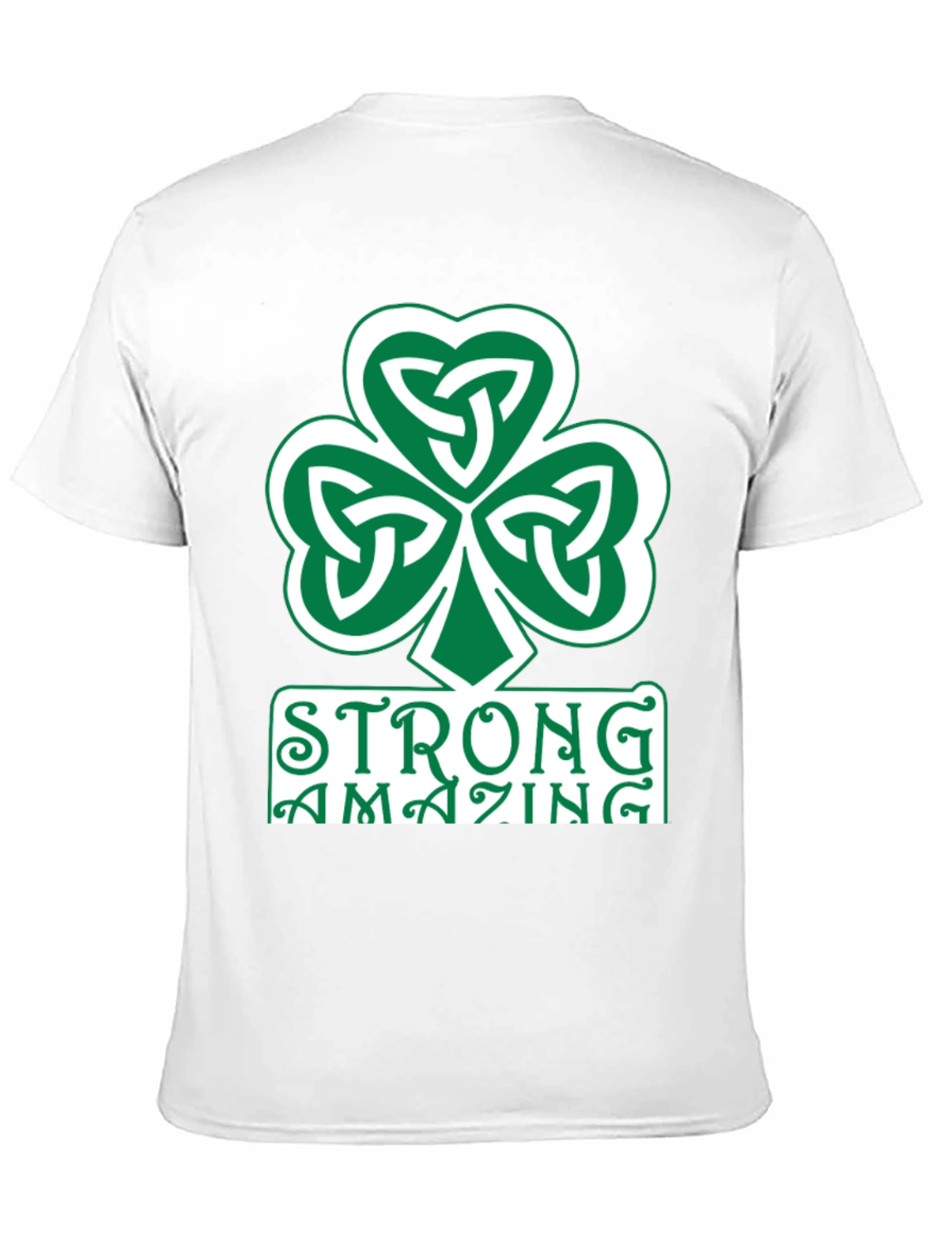 Strong Amazing Shamrock T-Shirt - St. Patricks Day