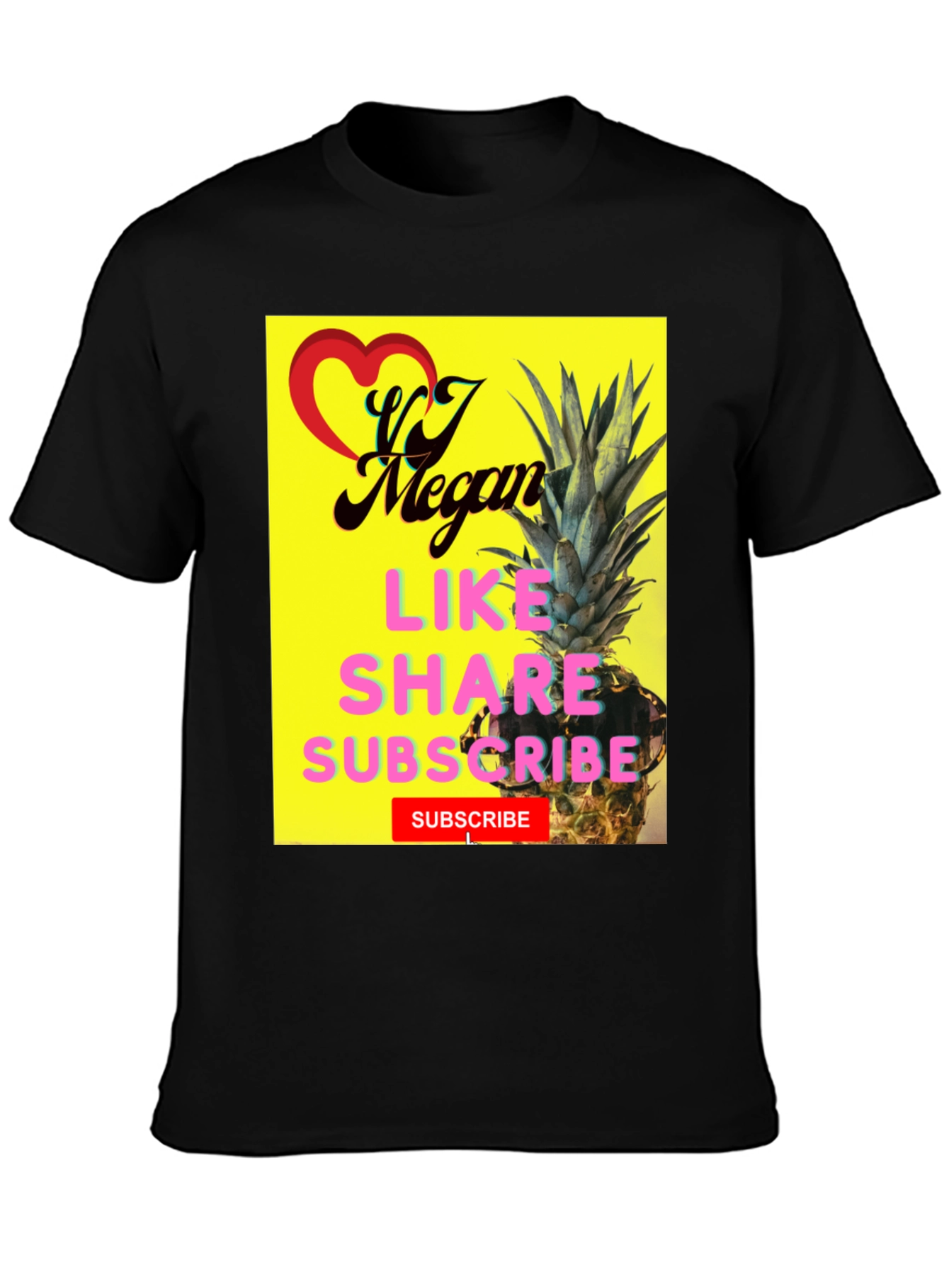VJ Megan Pineapple T-Shirt - Like Share Subscribe!